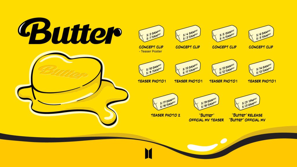 BTS Butter Schedule