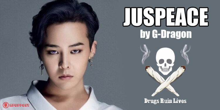 g-dragon foundation JUSPEACE against drugs