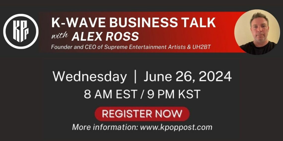 k-wave business talk with alex ross
