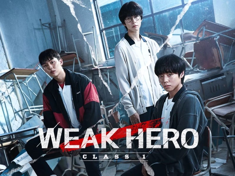 Korean Drama “Weak Hero Class 1” | IMDb