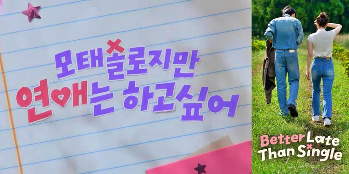 “Better Late Than Single”: New Netflix Korean Dating Reality Show