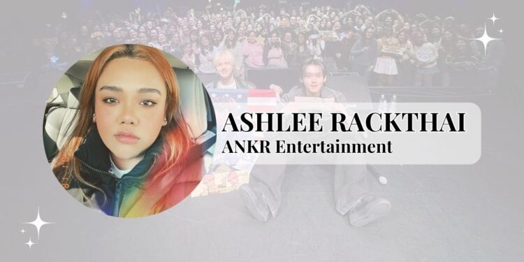 Meet Ashlee Rackthai, CEO and founder of ANKR Entertainment