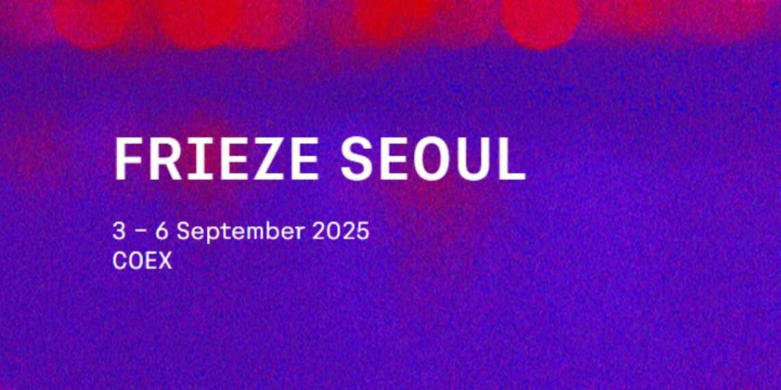 Frieze Seoul 2025 COEX Gangnam