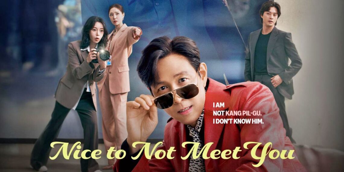“Nice to Not Meet You” Korean Drama: When Fame Meets Reality, Love Rewrites the Script