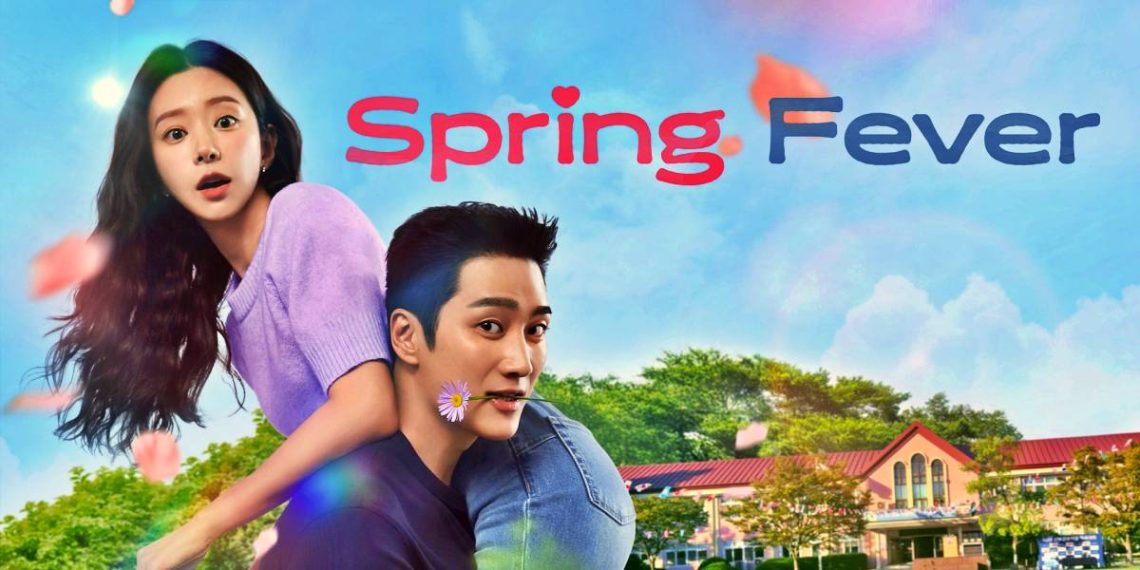 “Spring Fever” Korean Drama: She Tries to Hide. He Makes Her Feel Seen