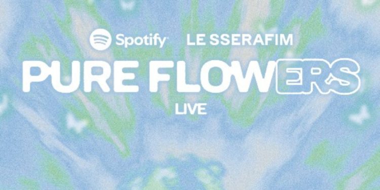 LE SSERAFIM to Premiere Performance from New Album Spotify PURE FLOWERS Live in Seoul